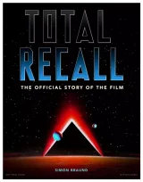 Kniha Total Recall - The Official Story of the Film