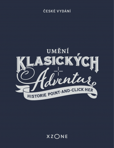 Kniha Umění klasických adventur - Historie point-and-click her (poškozený obal)