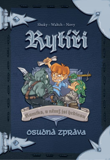 Gamebook Rytíři 2 - Osudová výprava