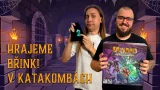 Plížíme se tmou a loupíme poklady v Břink! V katakombách