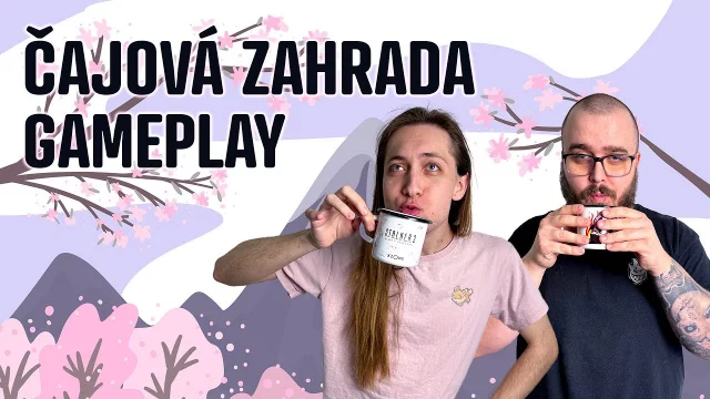 Hrajeme deskovku Čajová zahrada